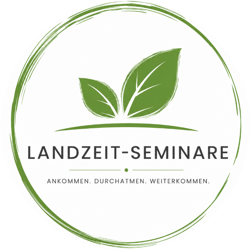 Siegel Landzeit-Seminare – Ankommen. Durchatmen. Weiterkommen.